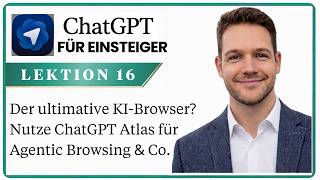 ChatGPT Atlas: Dein KI-Browser-Agent erklärt! 🌐 | Websuche, Memories &amp; Datenschutz