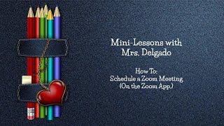 For Teachers: How to Schedule a Zoom Meeting