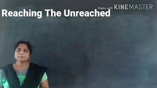 Reaching The Unreached//8th EM , English // By N. Grace Madhuri