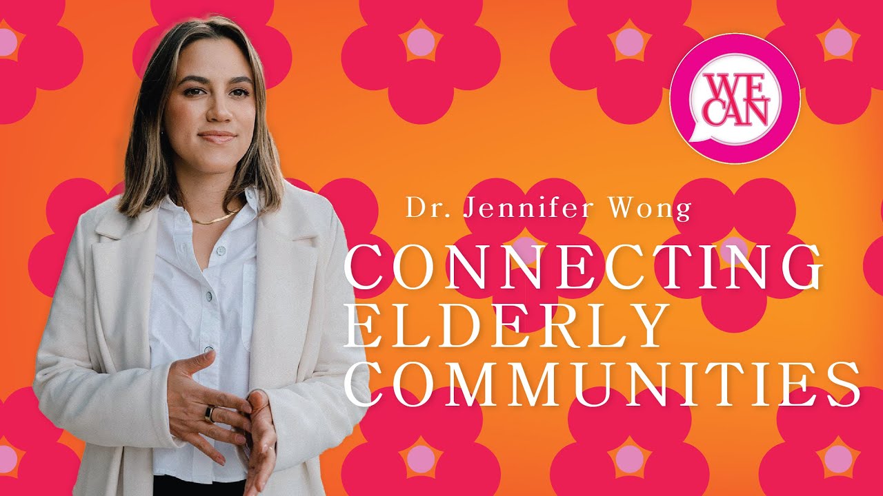 Создание сообществ, учитывающих возраст, с доктором Дженнифер Вонг