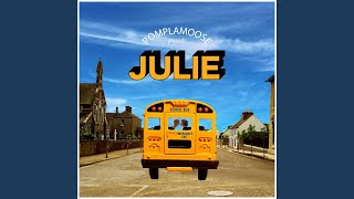 Julie (nouvelle version) - Pomplamoose