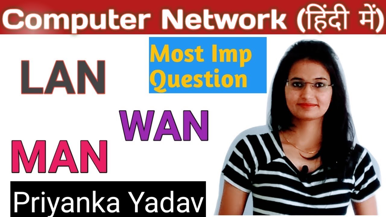 Type of Computer Network - LAN , WAN,MAN in hindi for Exams - YouTube