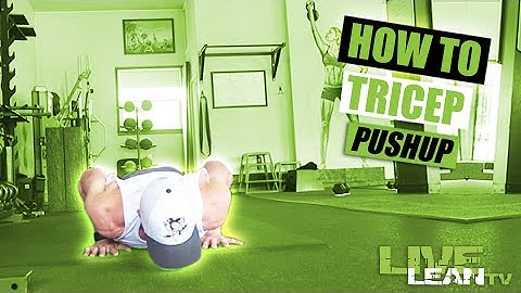 How To: Tricep Push Up