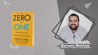 Book Review (7): Zero to One | تحليل كتاب: من زيرو لواحد