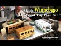 Wood Toy Plans - Classic Winnebago Wood Toy Plans - Classic Winnebago