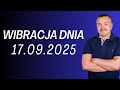 WIBRACJA DNIA 17.09.2025 - Sylwester Chordecki #wibracjadnia #numerologiadnia