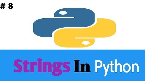 # 8 Strings in python | how to assign a string in a variable| Multiline string