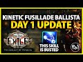 This Skill is BUSTED - Kinetic Fusillade Ballista Paladin Day 1 Update | Path of Exile Phrecia