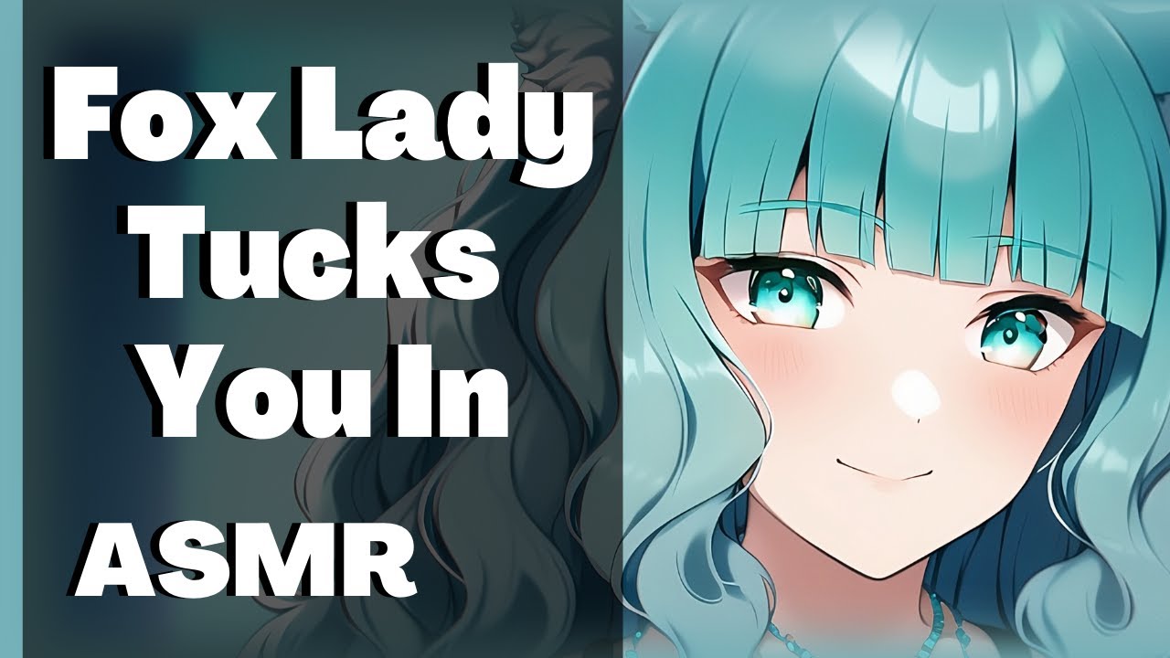 ASMR Fox Lady Tucks You Sleep: 20-минутное снотворное [Объятия][История сна][Природа][Поездка на ...