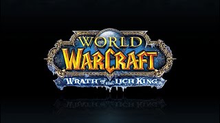 World of Warcraft - WOTLK