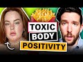 Why I Hate Body Positivity | Nutritionist Reviews