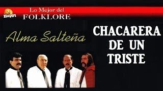 CHACARERA DE UN TRISTE - con Letra
