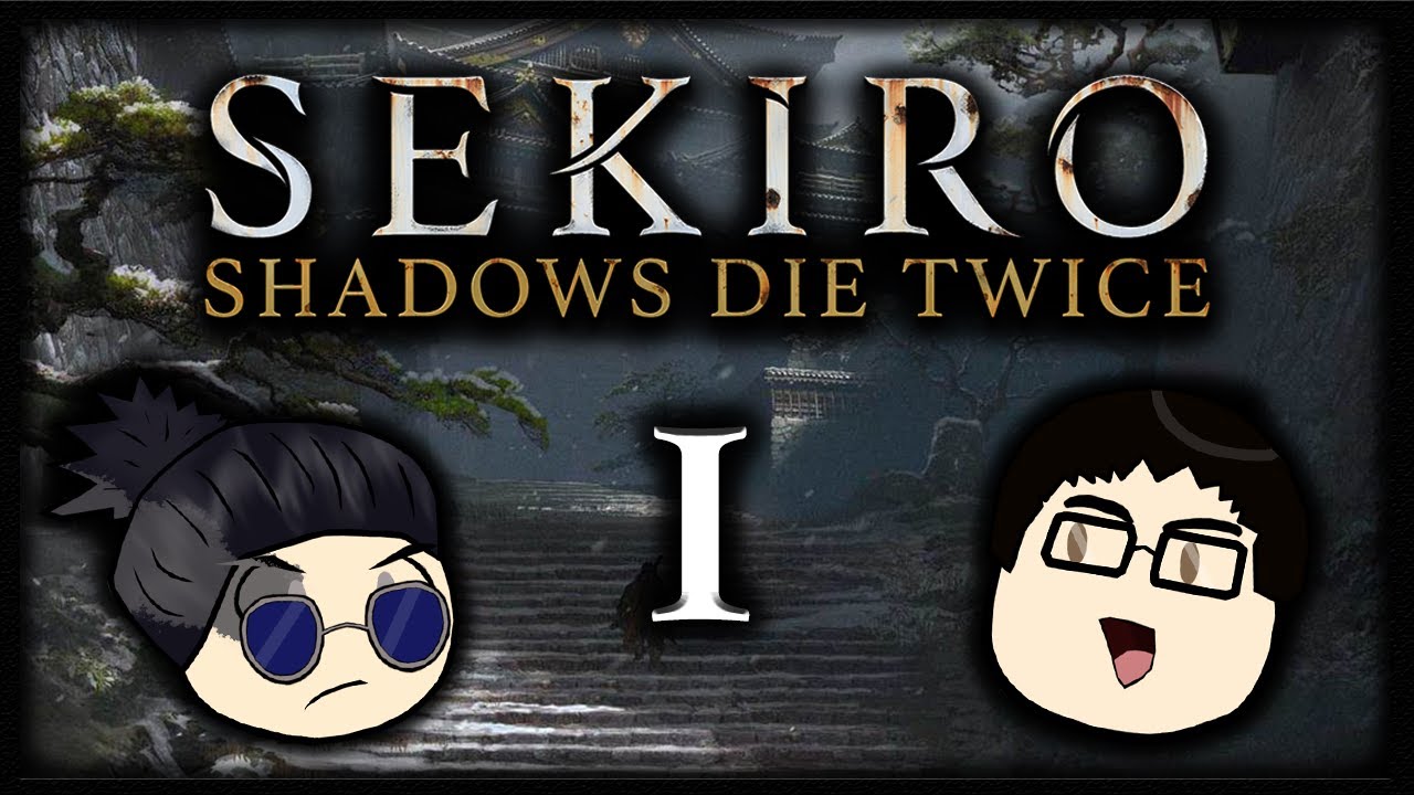 Sekiro: Shadows Die Twice | Stream 1 (Solaranium)