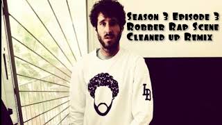 Lil Dicky - Hearsay // Cold Blooded (S3E3 Raps w/ Robbers) -- Best Version to Bump