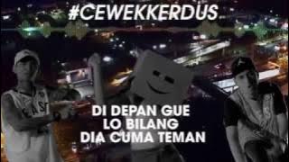 Kemal X Young Lex Cewe Kardus (Lirik)