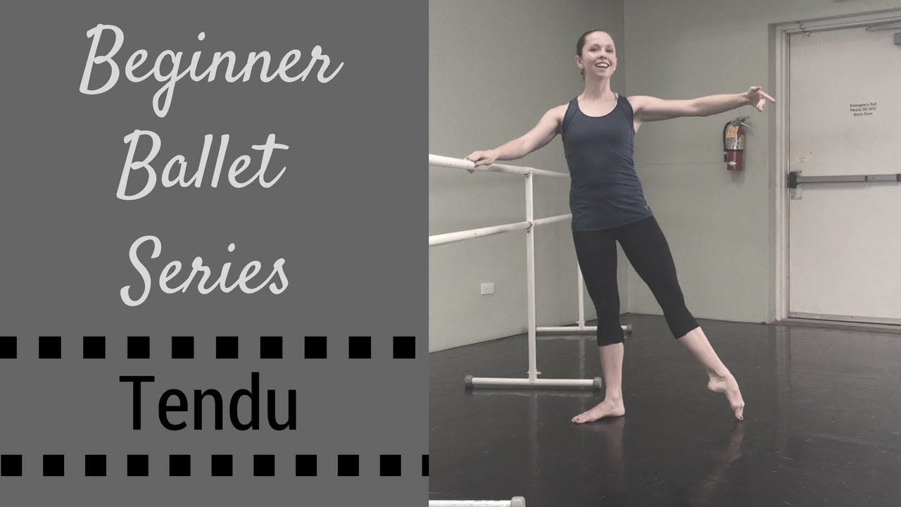 Beginner Ballet Series Tendu YouTube