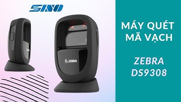 Review máy quét mã vạch Zebra DS9308-  Kiểm kho, bán hàng, quản lý hàng hóa nhanh chóng