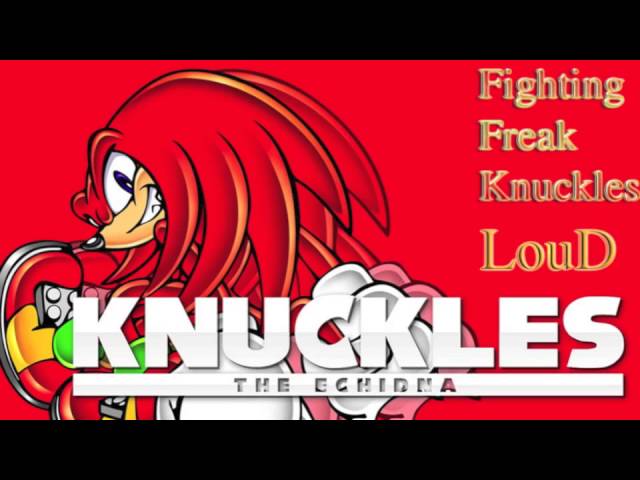 在 YouTube 上观看 Fighting Freak Knuckles - LouD 在 YouTube 上观看 Fighting Freak Knuckles - LouD