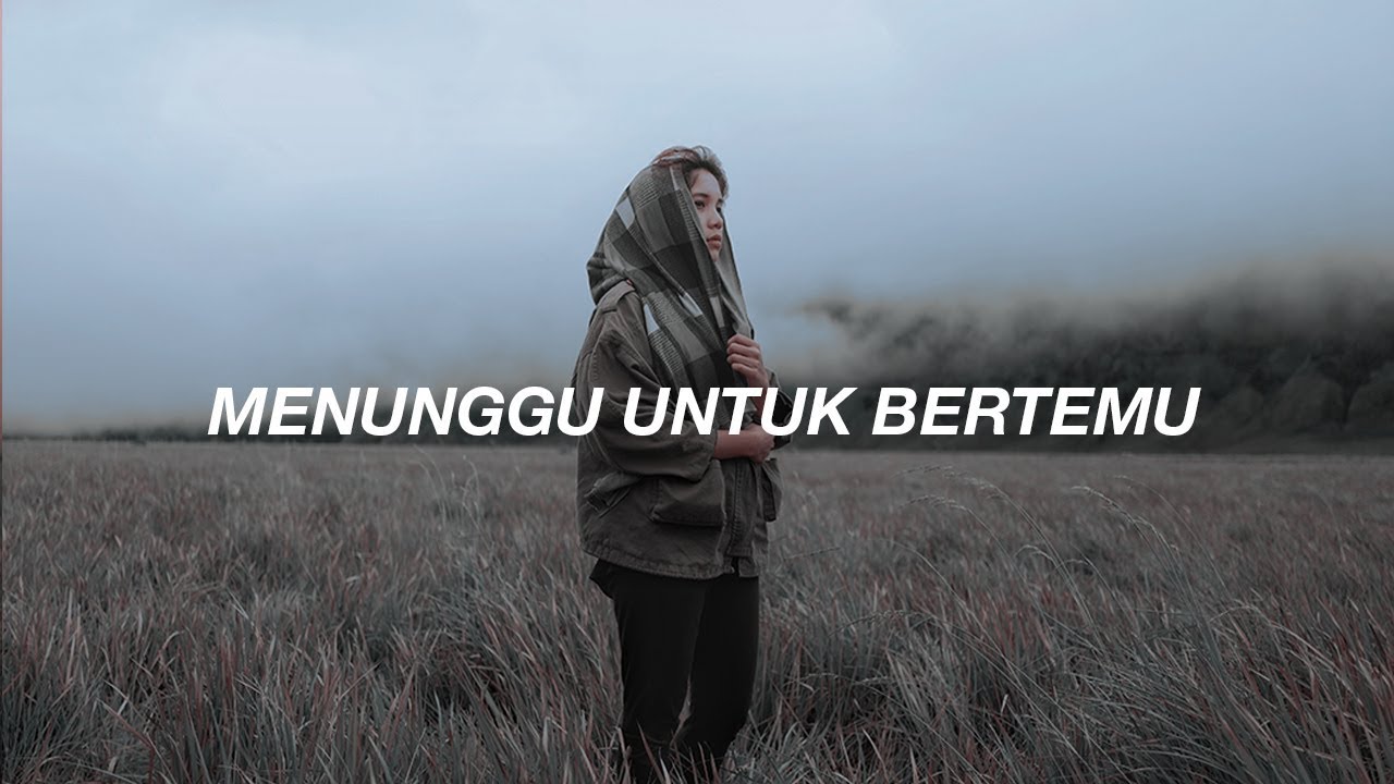 Mocca x payung teduh // menunggu untuk bertemu (lirik 