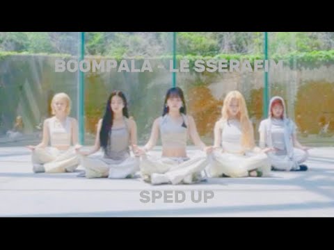 BOOMPALA - LE SSERAFIM (SPED UP) Nightcore 