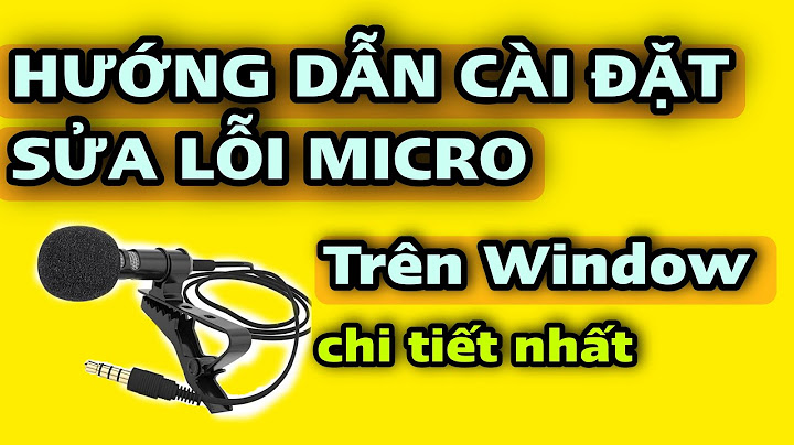 Hướng dẫn cài mic cho máy tính	Informational, Transactional