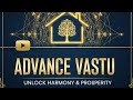 सम्पूर्ण वास्तु || Advance Vastu Course || Class 4
