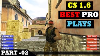 Unforgettable Pro Plays in Counter-Strike 1.6 #2