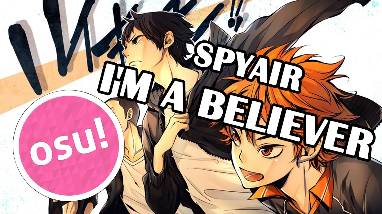 Osu! - SPYAIR - I'M A BELIEVER [Extra]
