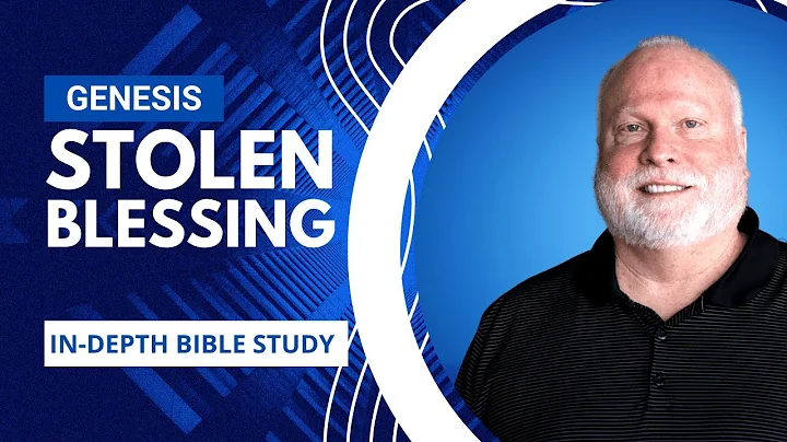 Book of Genesis Bible Study Part 55 | Stolen Bless...