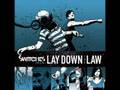 03 lay down the law  switches lyrics