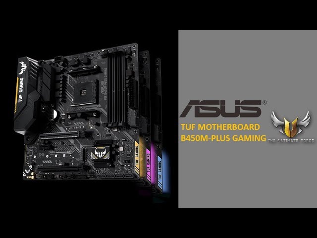 UNBOXING: ASUS TUF B450M-PLUS GAMING - A TOUGH MATX MOTHERBOARD