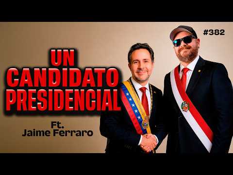 Un Candidato Presidencial Ft. Jaime Ferraro – Bla Bla Bla #382