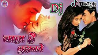 Chaha Hai Tujhko Dj Remix Teri Yaad Jo Aati Hai Mere Aansu Bahte Hai Dj Song Hindi Dj Song