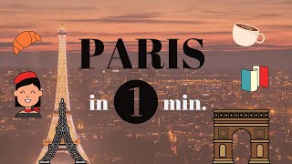 Explore PARIS in 1 minute!