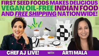 First Seed Foods Makes Delicious Vegan Oilfree Indian Food and FREE Shipping Nationwide!