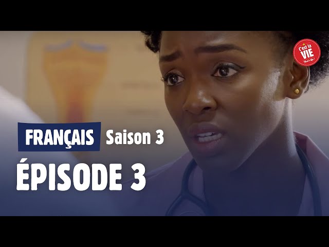 C'est la vie ! - Saison 3 Episode 3