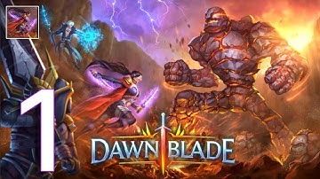 Dawnblade - Gameplay Walkthrough Part 1 (iOS, Android)