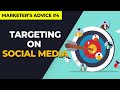 Targeting Possibilities on Social Media, How specific can you target | Marketer's Advice #4