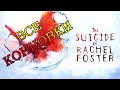 The Suicide of Rachel Foster - Все Концовки