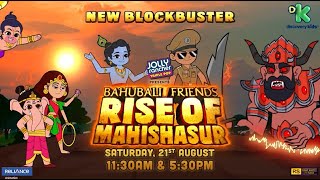 Bahubali Friends- Rise of Mahishasur #1 | Saturday, 21st August, 11.30 AM | Discovery Kids
