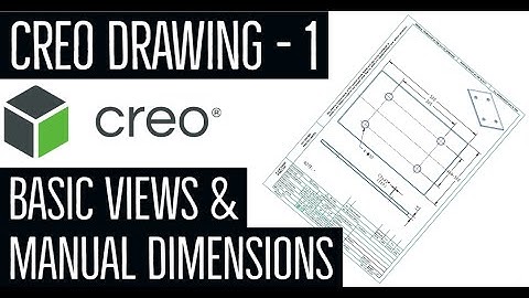 Creo Drawing Basics - Creo Drawing tutorial for beginners