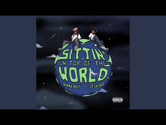 Burna Boy lança Sittin' On Top Of The World