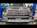 How to Replace Grille Mounting Bracket 1994-2002 Dodge Ram 2500