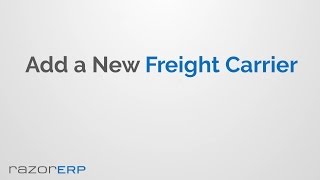 Add a New Freight Carrier screenshot 2
