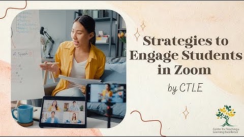 Strategies to engage students in Zoom