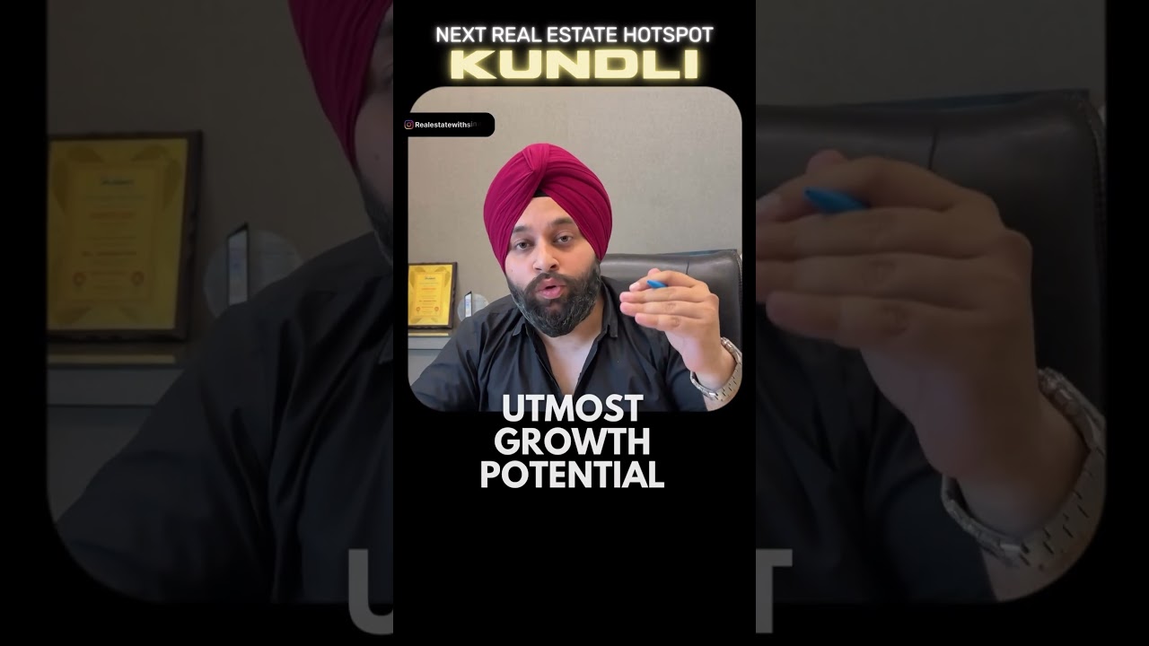 The next Big Real Estate hotspot..KUNDLI💸
