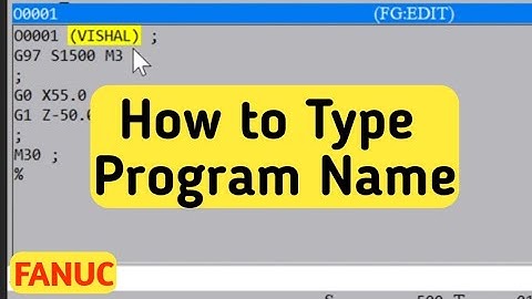 How to Type Program Name in Fanuc | CNC | Turning | Program name kese likhe