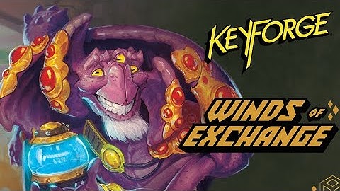 NEW!  Keyforge: Winds of Exchange pledge opening!