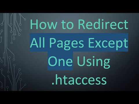 How to Redirect All Pages Except One Using .htaccess