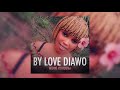 By love diawo  midho yidhouma audio officiel